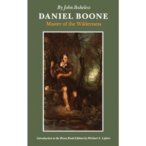 Daniel Boone - by  John Bakeless (Paperback) - 1 of 1