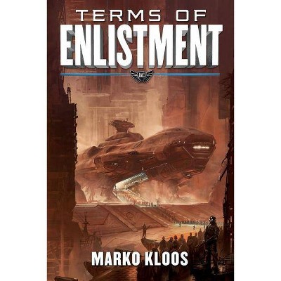 Terms of Enlistment - (Frontlines) by  Marko Kloos (Paperback)