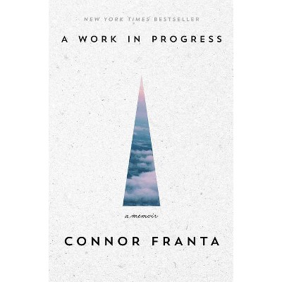 A Work in Progress - Annotated by  Connor Franta (Paperback)