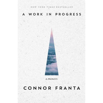 A Work in Progress - Annotated by  Connor Franta (Paperback)