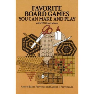 Favorite Board Games - by  Asterie Baker Provenzo & Eugene F Provenzo (Paperback) - 1 of 1