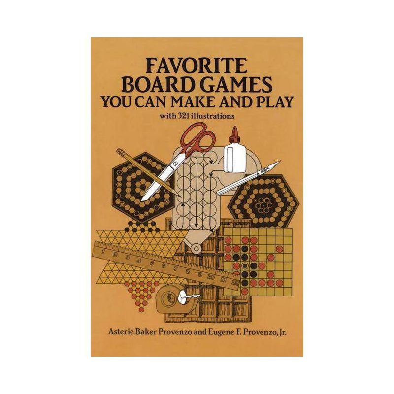 Favorite Board Games - by  Asterie Baker Provenzo & Eugene F Provenzo (Paperback), 1 of 2