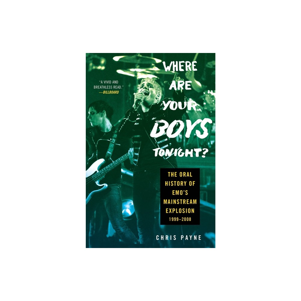 Where Are Your Boys Tonight? - by Chris Payne (Paperback)