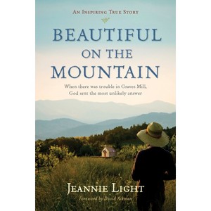 Beautiful on the Mountain - by  Jeannie Light (Paperback) - 1 of 1