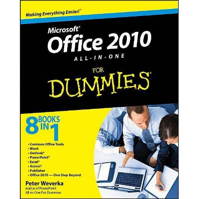 Office 2010 All-In-One for Dummies - (For Dummies) by  Peter Weverka (Paperback)