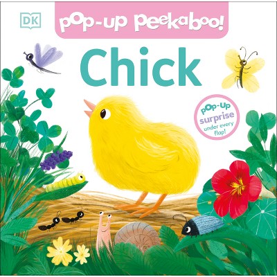 Pop-Up Peekaboo! Chick - by  DK (Board Book)