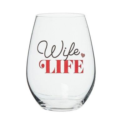 Totalee Gift Wife Life Glass Clear 18 oz