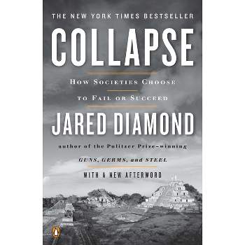 Collapse - by  Jared Diamond (Paperback)
