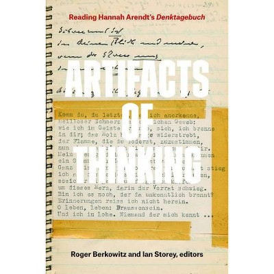 Artifacts of Thinking - by  Roger Berkowitz & Ian Storey (Paperback)