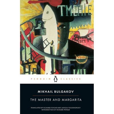 The Master and Margarita - (Penguin Classics) by  Mikhail Bulgakov (Paperback)