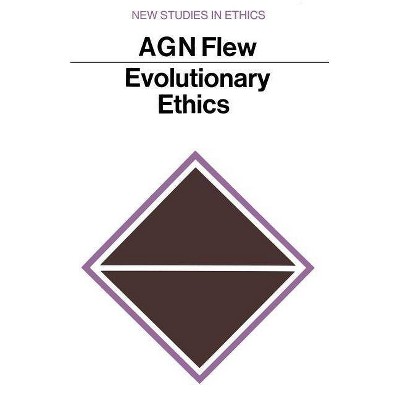 Evolutionary Ethics - (New Studies in Ethics) by  Antony G N Flew (Paperback)