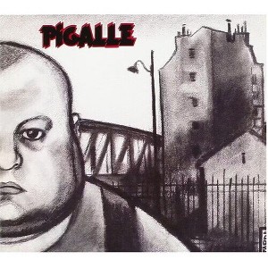 Pigalle - Regards Affliges Sur La Morne Et Pitoyable Existence De Benjamin (Vinyl) - 1 of 1