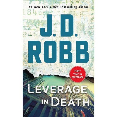 Leverage in Death -  (In Death) by J. D. Robb (Paperback)