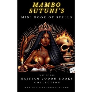 Mambo Sutuni's Mini Book of Spells - (Paperback) - 1 of 1