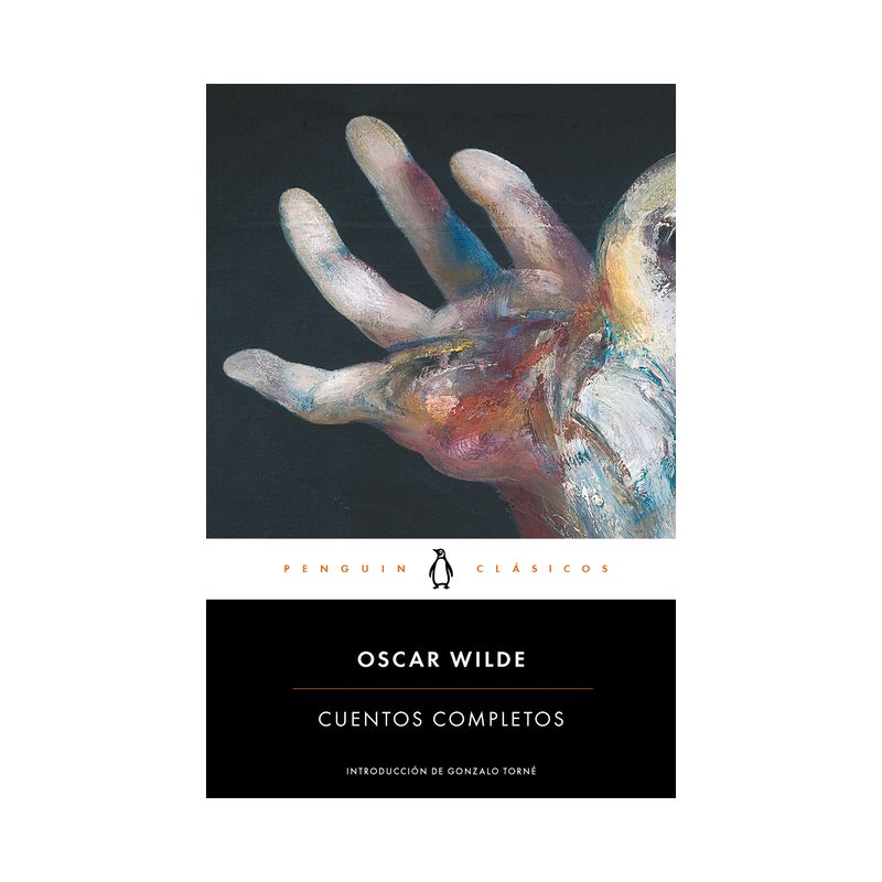 Oscar Wilde. Cuentos Completos / Complete Short Fiction: Oscar Wilde - (Paperback), 1 of 2
