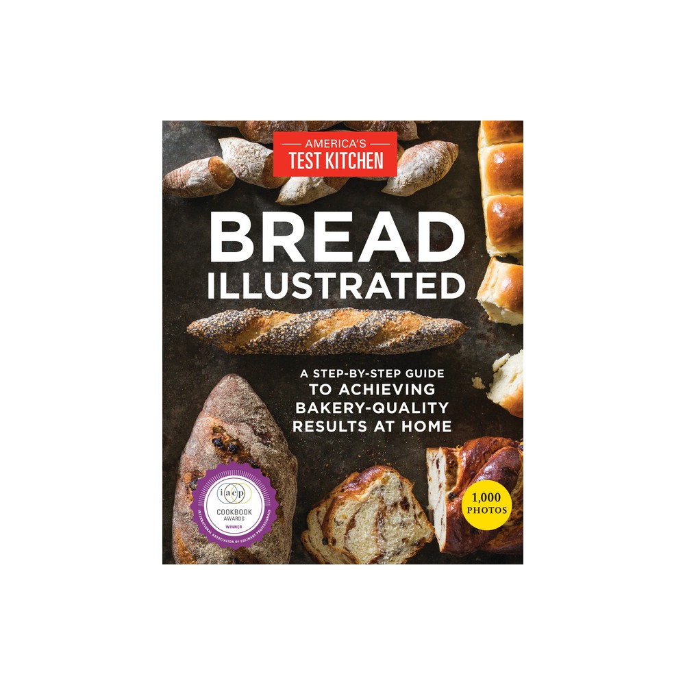 Bread Illustrated - by Americas Test Kitchen (Paperback)