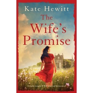 The Wife's Promise - (The Goswell Quartet) by  Kate Hewitt (Paperback) - 1 of 1