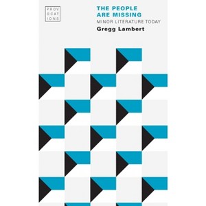 The People Are Missing - (Provocations) by  Gregg Lambert (Paperback) - 1 of 1