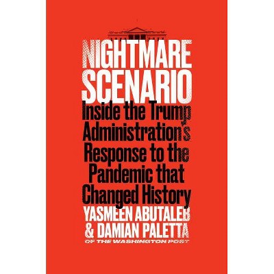 Nightmare Scenario - by  Yasmeen Abutaleb & Damian Paletta (Hardcover)