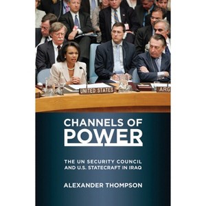 Channels of Power - by  Alexander Thompson (Paperback) - 1 of 1