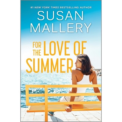 For The Love Of Summer - By Susan Mallery : Target