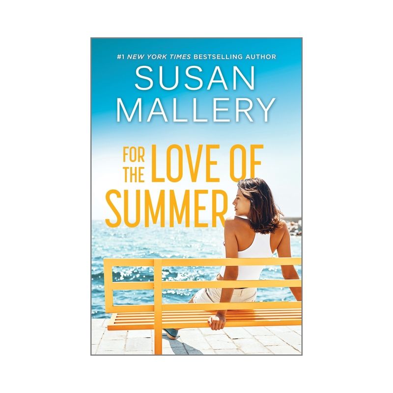 For the Love of Summer - by Susan Mallery, 1 of 2