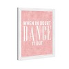 Wynwood Studio 15"x21" Dance it Out Typography and Quotes Framed Art Print : Inspirational Wall Decor, Modern Style, White Frame - 2 of 4