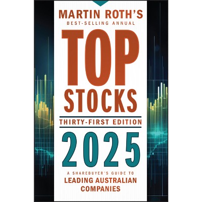 Top Stocks 2025 - 31st Edition by  Martin Roth (Paperback)