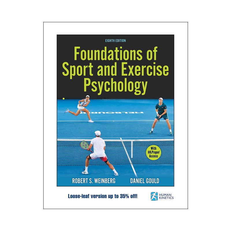 Foundations of Sport and Exercise Psychology - 8th Edition by Robert S Weinberg & Daniel Gould, 1 of 2