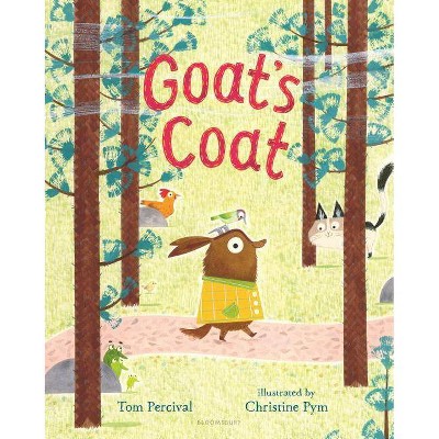 Goat's Coat - by  Tom Percival (Hardcover)