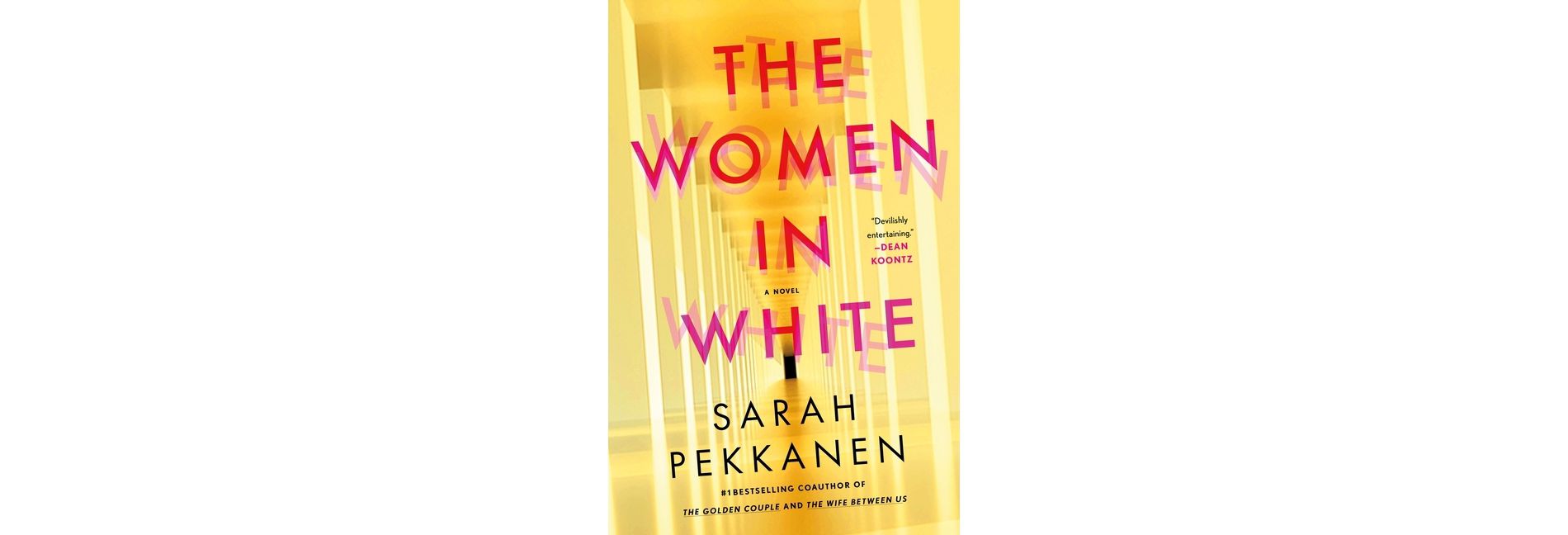 The Women in White - by Sarah Pekkanen