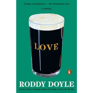 Love - by  Roddy Doyle (Paperback) - 1 of 1