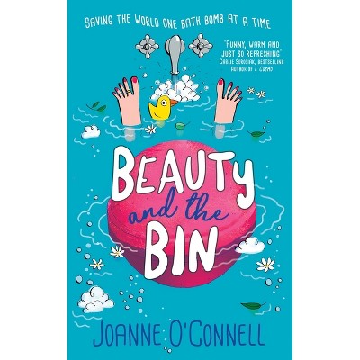 Beauty and the Bin - by  Joanne O'Connell (Paperback)
