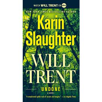 Undone - (Will Trent) by  Karin Slaughter (Paperback)