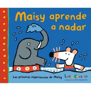 Maisy Aprende a Nadar - (Las Primeras Experiencias de Maisy) by Lucy Cousins - 1 of 1