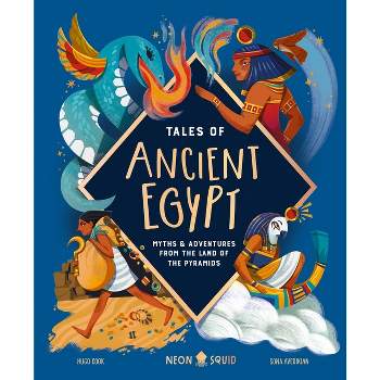 Tales of Ancient Egypt - by  Hugo Cook & Neon Squid (Hardcover)