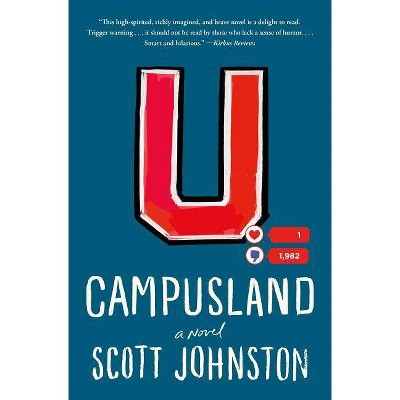 Campusland - by  Scott Johnston (Hardcover)