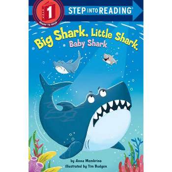 Big Shark, Little Shark Go To School - (step Into Reading) By Anna ...