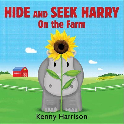 Hide and Seek Harry on the Farm by Kenny Harrison (Board Book)