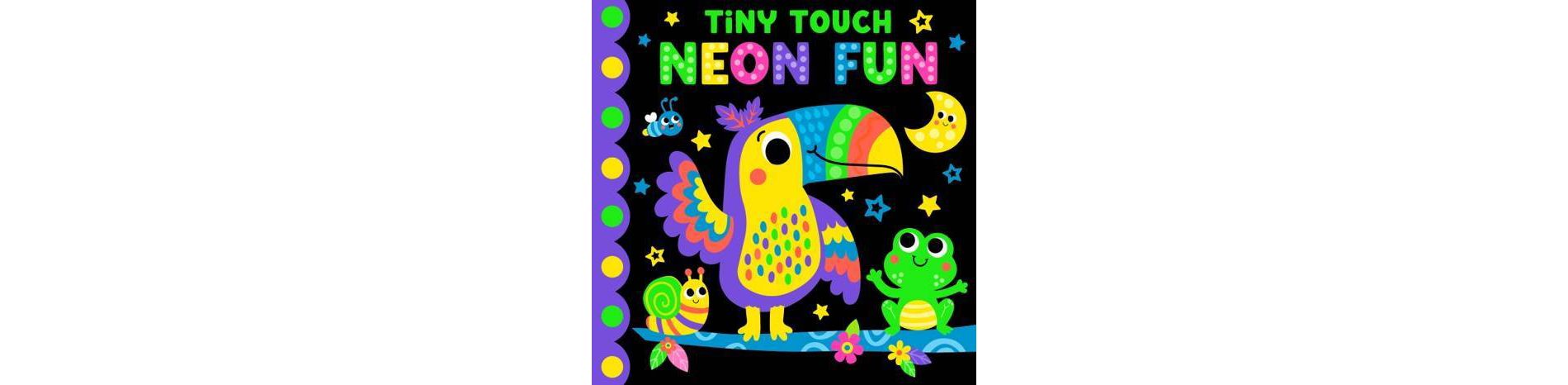 Tiny Touch Neon Fun (Board Book)