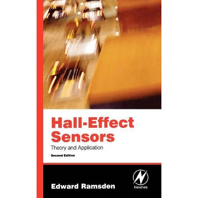 Hall-Effect Sensors - 2nd Edition by  Edward Ramsden (Hardcover)