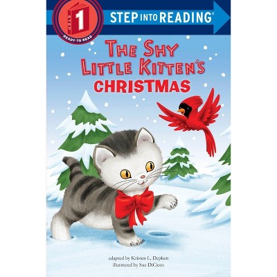 The Shy Little Kitten's Christmas - (Step Into Reading) by  Kristen L Depken (Paperback)