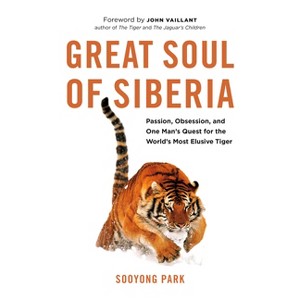 Great Soul of Siberia - by  Sooyong Park (Hardcover) - 1 of 1