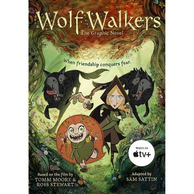  Wolfwalkers: The Graphic Novel - (Hardcover) 