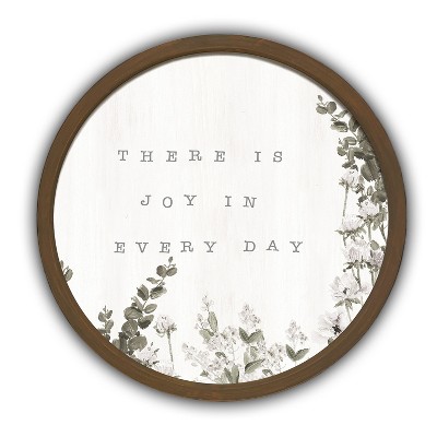 Creative Products There is Joy in Every Day 20 x 20 Round Brown Framed Print