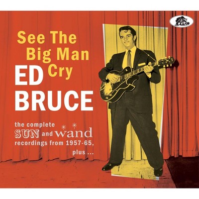 Bruce Ed - See The Big Man Cry: The Complete Sun An (CD)