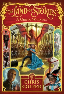 A Grimm Warning ( Land of Stories) (Hardcover) by Chris Colfer