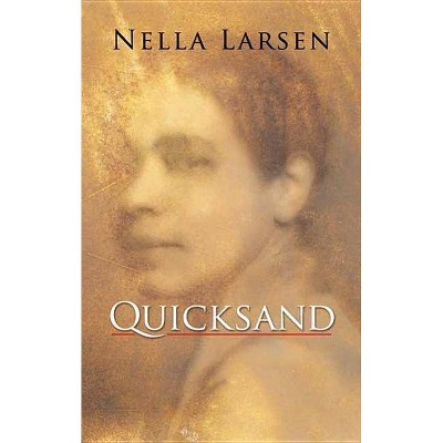 Quicksand - (Dover Books on Literature & Drama) by  Nella Larsen (Paperback)