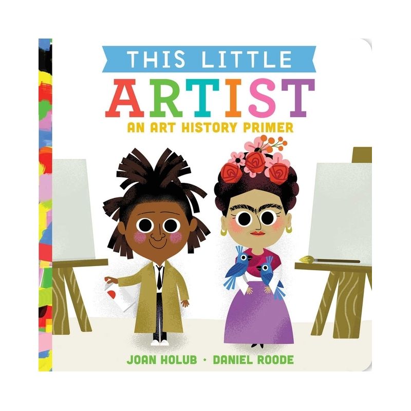 This Little Artist - by  Joan Holub (Board Book), 1 of 2