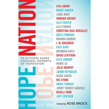 Hope Nation - by  Angie Thomas & Jason Reynolds & Nicola Yoon & Marie Lu (Paperback)